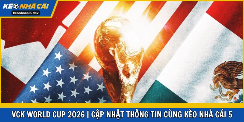 VCK World Cup 2026